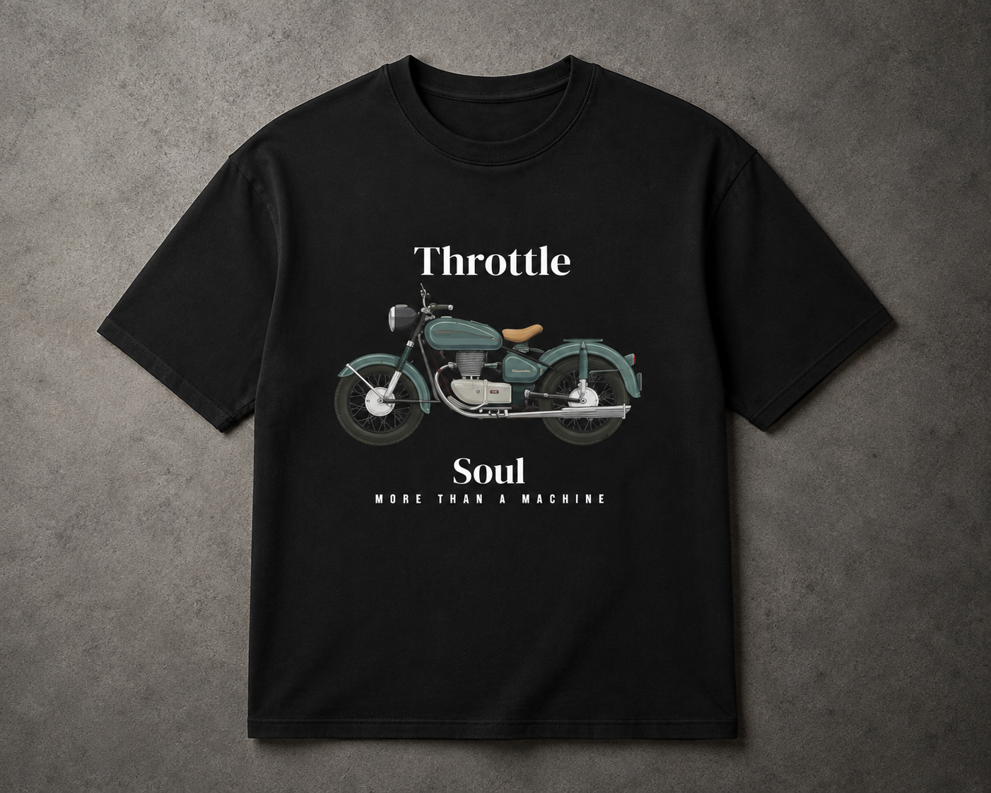 Throttle Soul – More Than A Machine T-Shirt